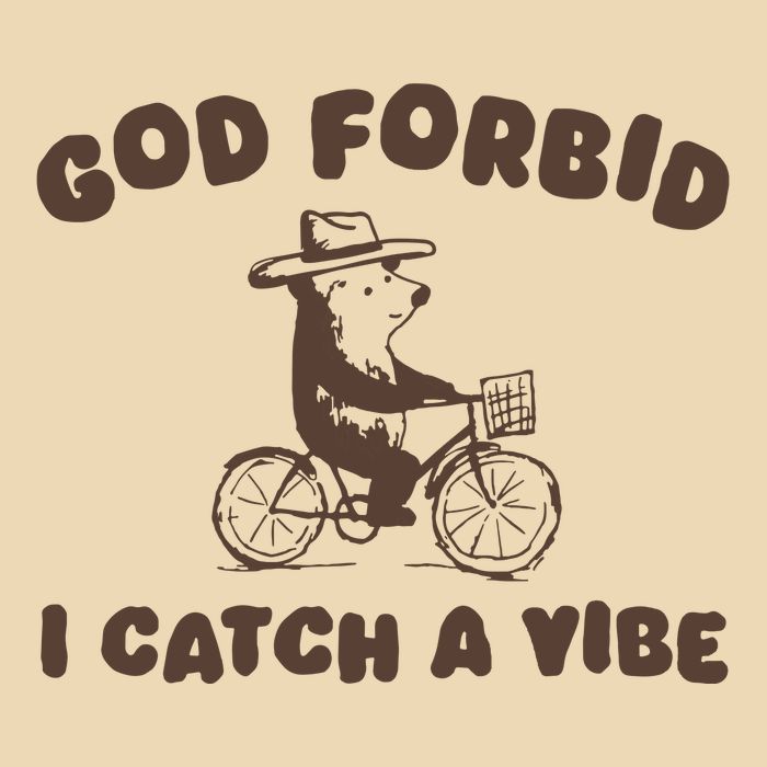 God Forbid I Catch A Vibe Bag