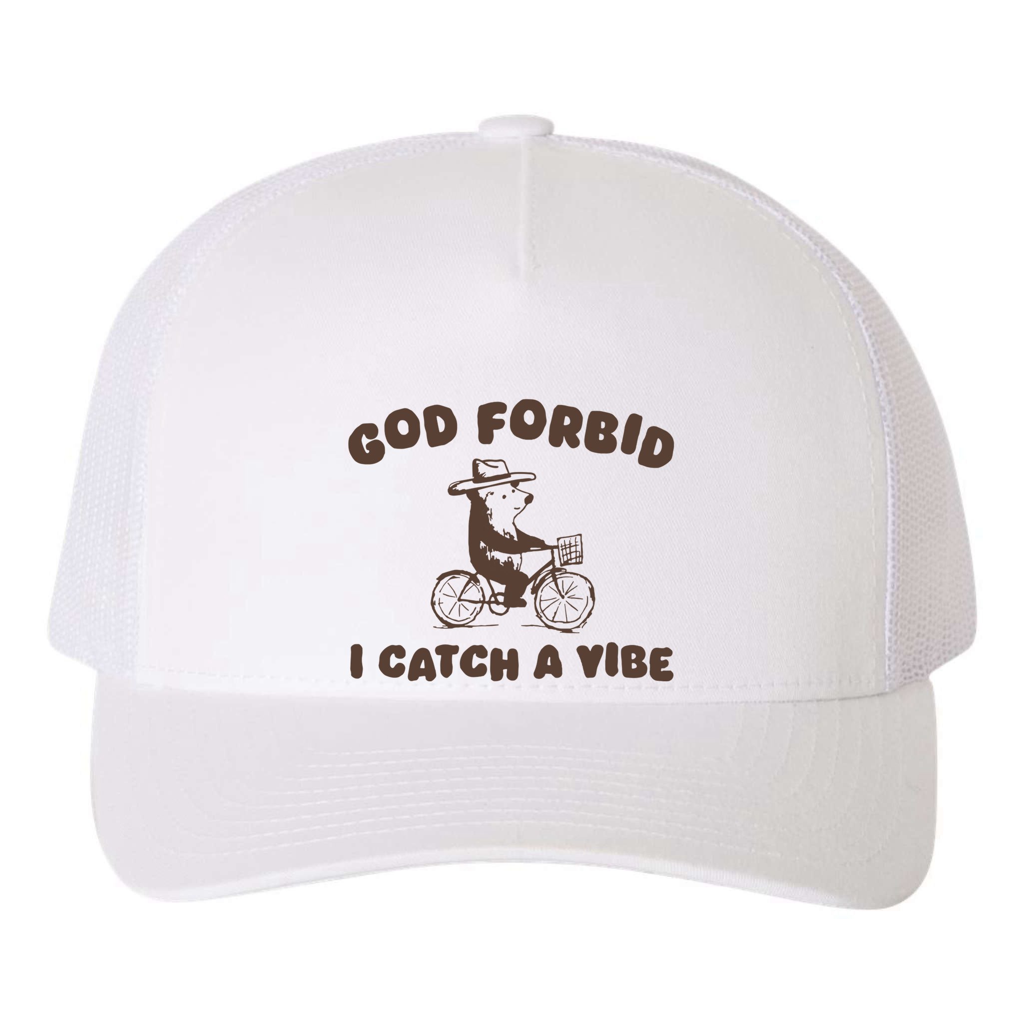 God Forbid I Catch A Vibe Yupoong Adult 5-Panel Trucker Hat