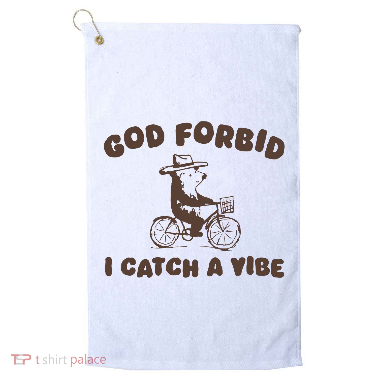 God Forbid I Catch A Vibe Golf Towel