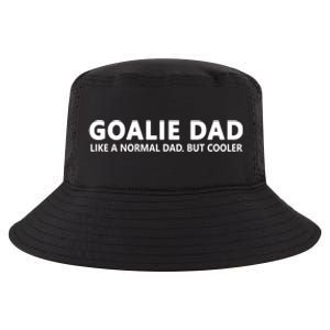 Goalie Father Ice Hockey Goalie Dad Gift Cool Comfort Performance Bucket Hat