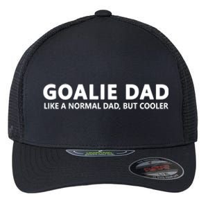 Goalie Father Ice Hockey Goalie Dad Gift Flexfit Unipanel Trucker Cap