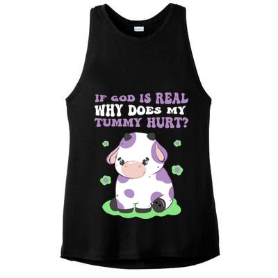 God Funny If God Is Real Why Does My Tummy Hurt, Sad Cow Ladies PosiCharge Tri-Blend Wicking Tank