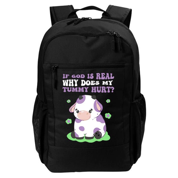 God Funny If God Is Real Why Does My Tummy Hurt, Sad Cow Backpack