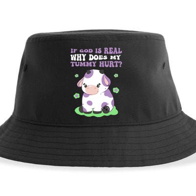 God Funny If God Is Real Why Does My Tummy Hurt, Sad Cow Sustainable Bucket Hat