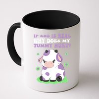 God Funny If God Is Real Why Does My Tummy Hurt, Sad Cow Mug