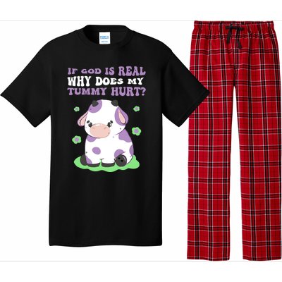 God Funny If God Is Real Why Does My Tummy Hurt, Sad Cow Pajama Set