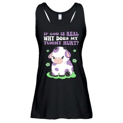 God Funny If God Is Real Why Does My Tummy Hurt, Sad Cow Ladies Essential Flowy Tank