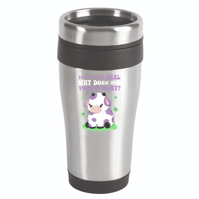 God Funny If God Is Real Why Does My Tummy Hurt, Sad Cow 16oz Travel Tumbler