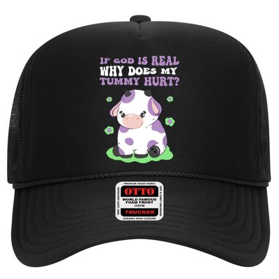 God Funny If God Is Real Why Does My Tummy Hurt, Sad Cow Trucker Hat