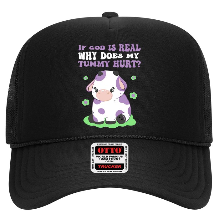God Funny If God Is Real Why Does My Tummy Hurt, Sad Cow Hat