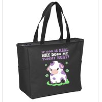 God Funny If God Is Real Why Does My Tummy Hurt, Sad Cow Zip Tote Bag