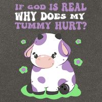 God Funny If God Is Real Why Does My Tummy Hurt, Sad Cow Cotton Canvas Backpack