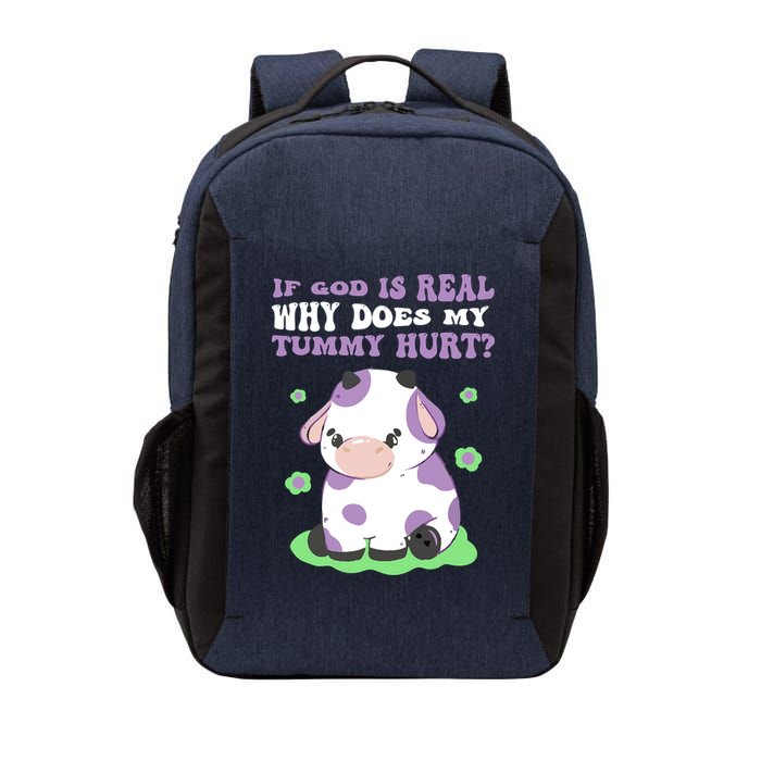God Funny If God Is Real Why Does My Tummy Hurt, Sad Cow Vector Backpack