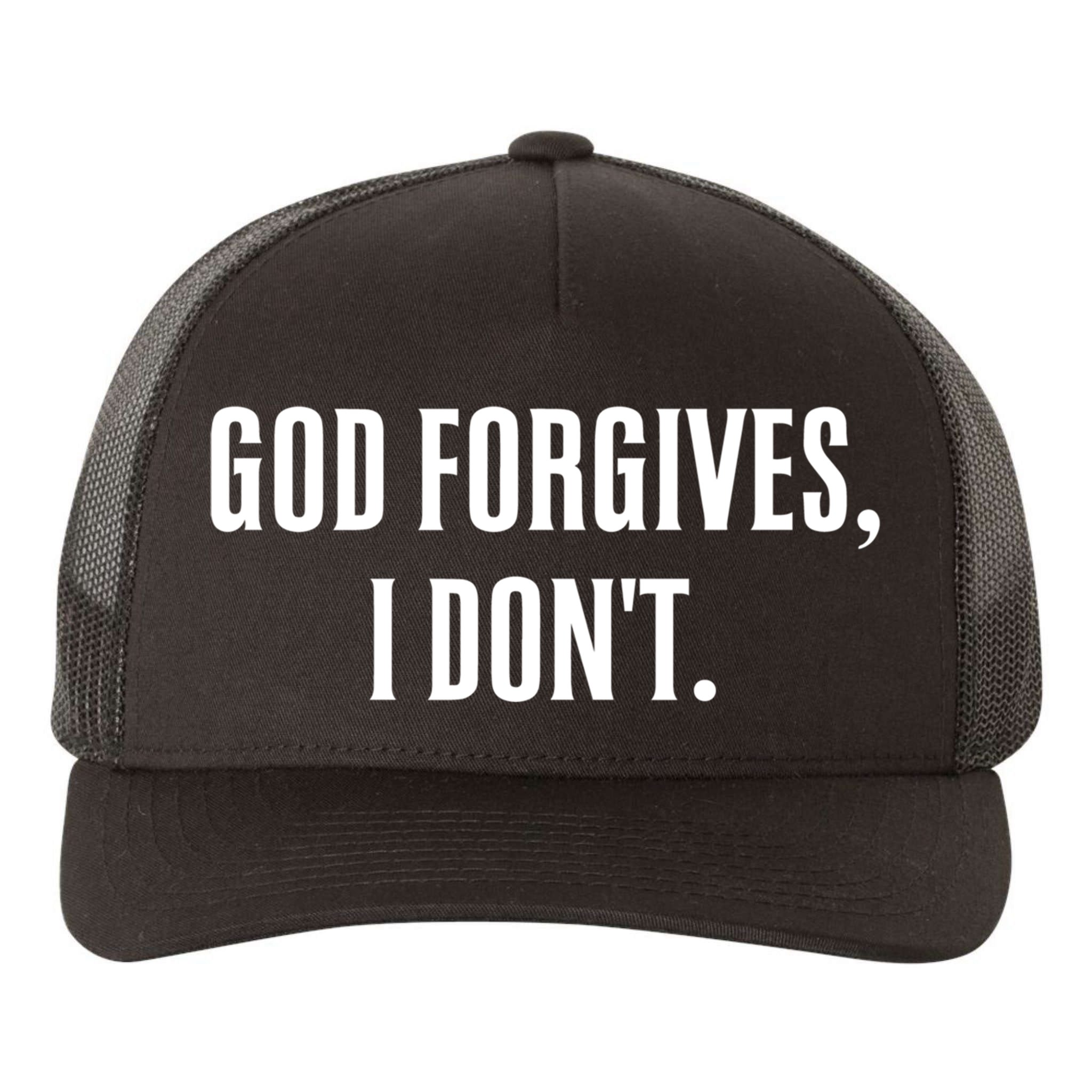 God Forgives I Don't Goth Punk Expression Gift Yupoong Adult 5-Panel Trucker Hat