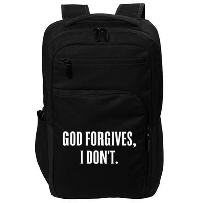 God Forgives I Don't Goth Punk Expression Gift Impact Tech Backpack