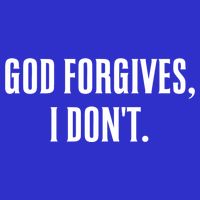 God Forgives I Don't Goth Punk Expression Gift Poster