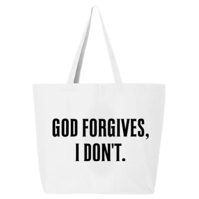 God Forgives I Don't Goth Punk Expression Gift 25L Jumbo Tote