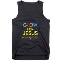 Glow For Jesus  Let Your Light Shine  Faith Apparel Tank Top