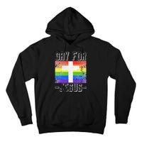 Gay For Jesus Christ Gift Christian Service God Tall Hoodie