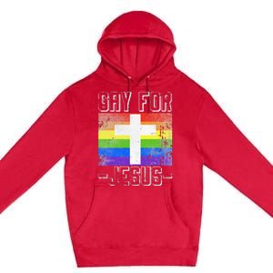 Gay For Jesus Christ Gift Christian Service God Premium Pullover Hoodie