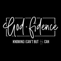 God Fidence Knowing I CanT But He Can Christian Religious Toddler Fine Jersey T-Shirt