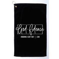 God Fidence Knowing I CanT But He Can Christian Religious Golf Towel