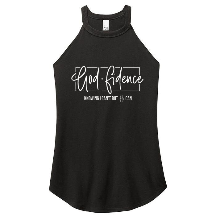 God Fidence Knowing I CanT But He Can Christian Religious Women's Perfect Tri Rocker Tank
