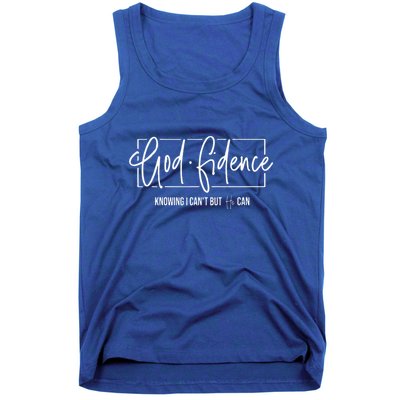 God Fidence Knowing I CanT But He Can Christian Religious Tank Top