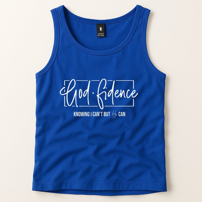 God Fidence Knowing I CanT But He Can Christian Religious Tank Top