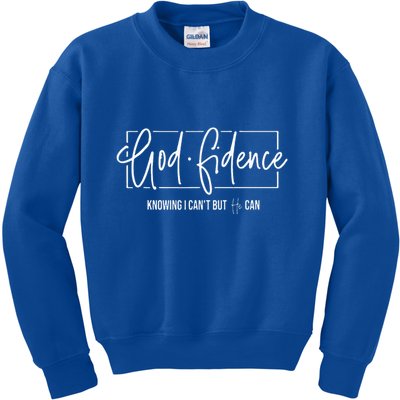 God Fidence Knowing I CanT But He Can Christian Religious Kids Sweatshirt