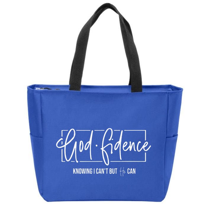 God Fidence Knowing I CanT But He Can Christian Religious Zip Tote Bag