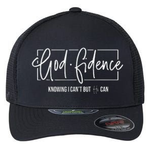 God Fidence Knowing I Cant But He Can Christian Religious Flexfit Unipanel Trucker Cap