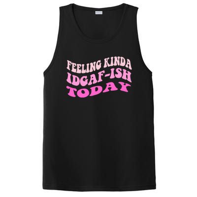 Groovy feeling kinda idgaf-ish today snarky funny PosiCharge Competitor Tank