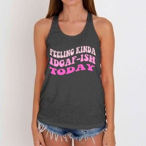 Groovy feeling kinda idgaf-ish today snarky funny Women's Knotted Racerback Tank