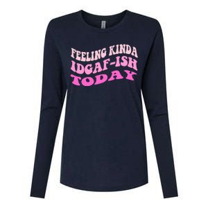 Groovy feeling kinda idgaf-ish today snarky funny Womens Cotton Relaxed Long Sleeve T-Shirt