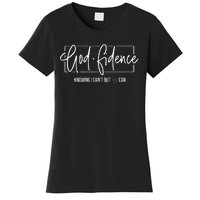 God Fidence Knowing I CanT But He Can Christian Religious Women's T-Shirt