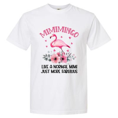 Gramingo Flamingo Like A Normal Grandma Only More Awesome Garment-Dyed Heavyweight T-Shirt