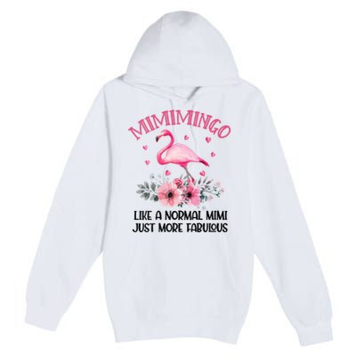 Gramingo Flamingo Like A Normal Grandma Only More Awesome Premium Pullover Hoodie