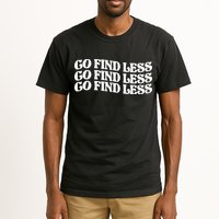 Go Find Less Tall T-Shirt