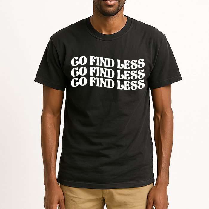Go Find Less Tall T-Shirt