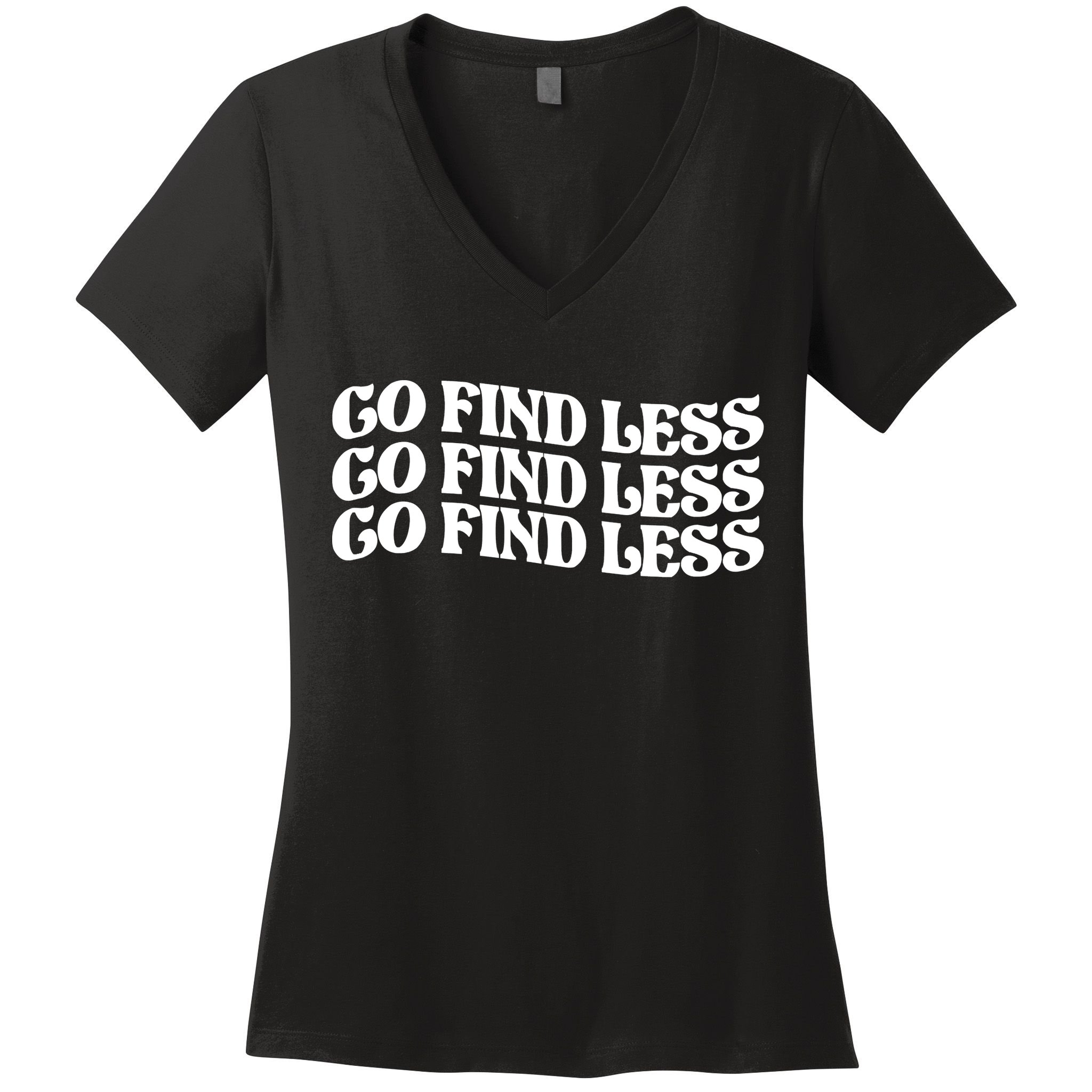 Go Find Less Women's V-Neck T-Shirt
