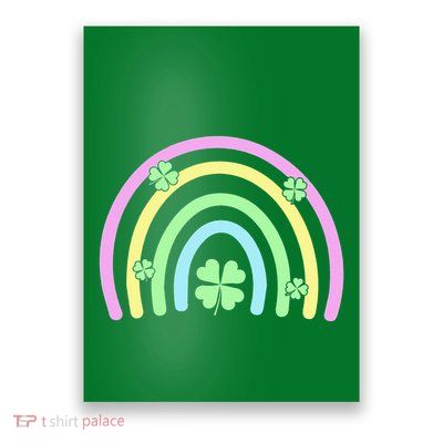 Green Four Leaf Clover Rainbow Happy St Patricks Day Poster