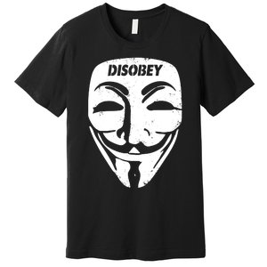 Guy Fawkes Mask Disobey Premium T-Shirt