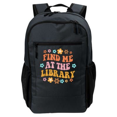 Groovy Find Me At The Library Lover Book School Librarian Daily Commute Backpack