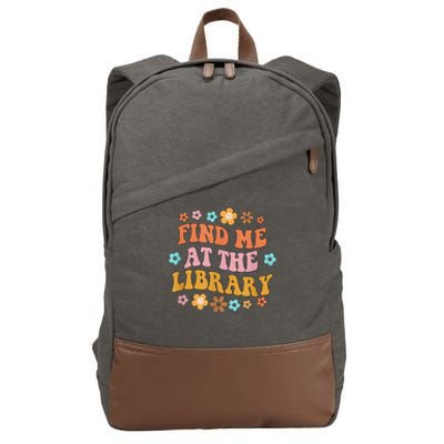 Groovy Find Me At The Library Lover Book School Librarian Cotton Canvas Backpack