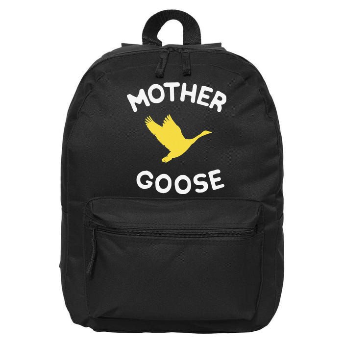 Gift For Mother Cute Funny Mother Goose 16 in Basic Backpack