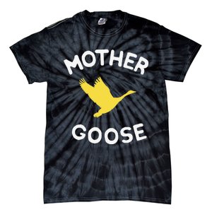 Gift For Mother Cute Funny Mother Goose Tie-Dye T-Shirt