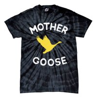 Gift For Mother Cute Funny Mother Goose Tie-Dye T-Shirt