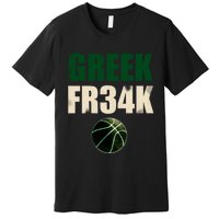 GREEK FR34K Milwaukee Wisconsin Basketball Championship Premium T-Shirt