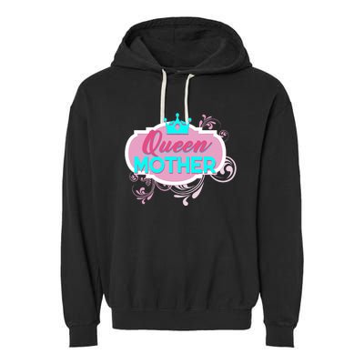 Gift For Mom Queen Mother Funny Mothers Day Mama Momma Mommy Garment-Dyed Fleece Hoodie